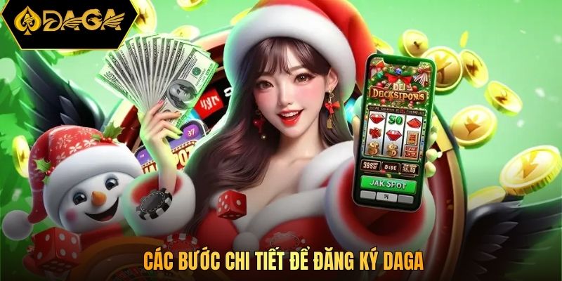 Các bước chi tiết để đăng ký DAGA