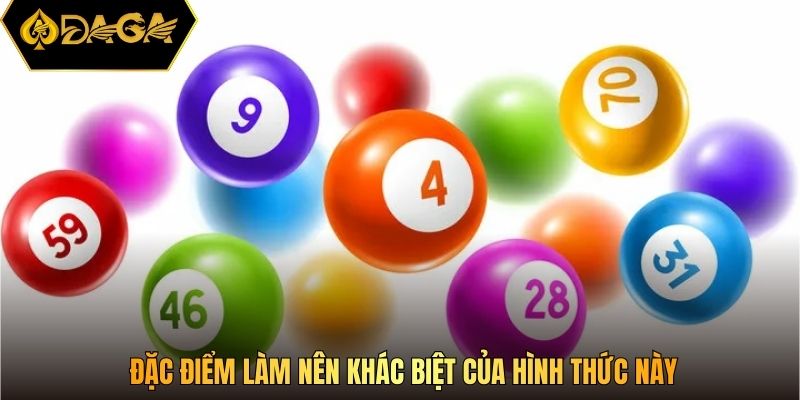 Đặc điểm làm nên khác biệt của hình thức này