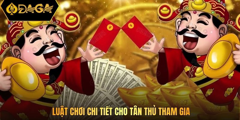 Luật chơi chi tiết cho tân thủ tham gia