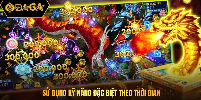 Sử dụng kỹ năng đặc biệt theo thời gian