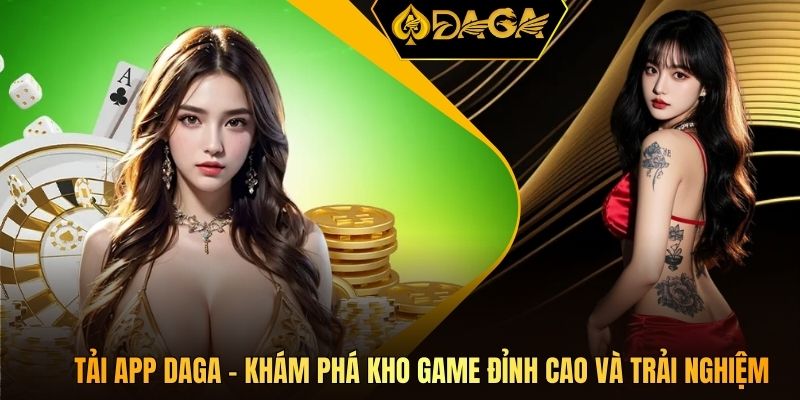 Tải app DAGA