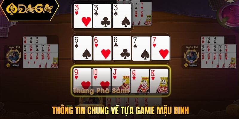 Thông tin chung về tựa game mậu binh
